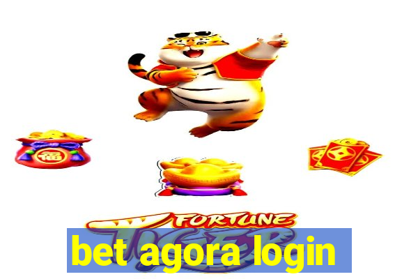 bet agora login